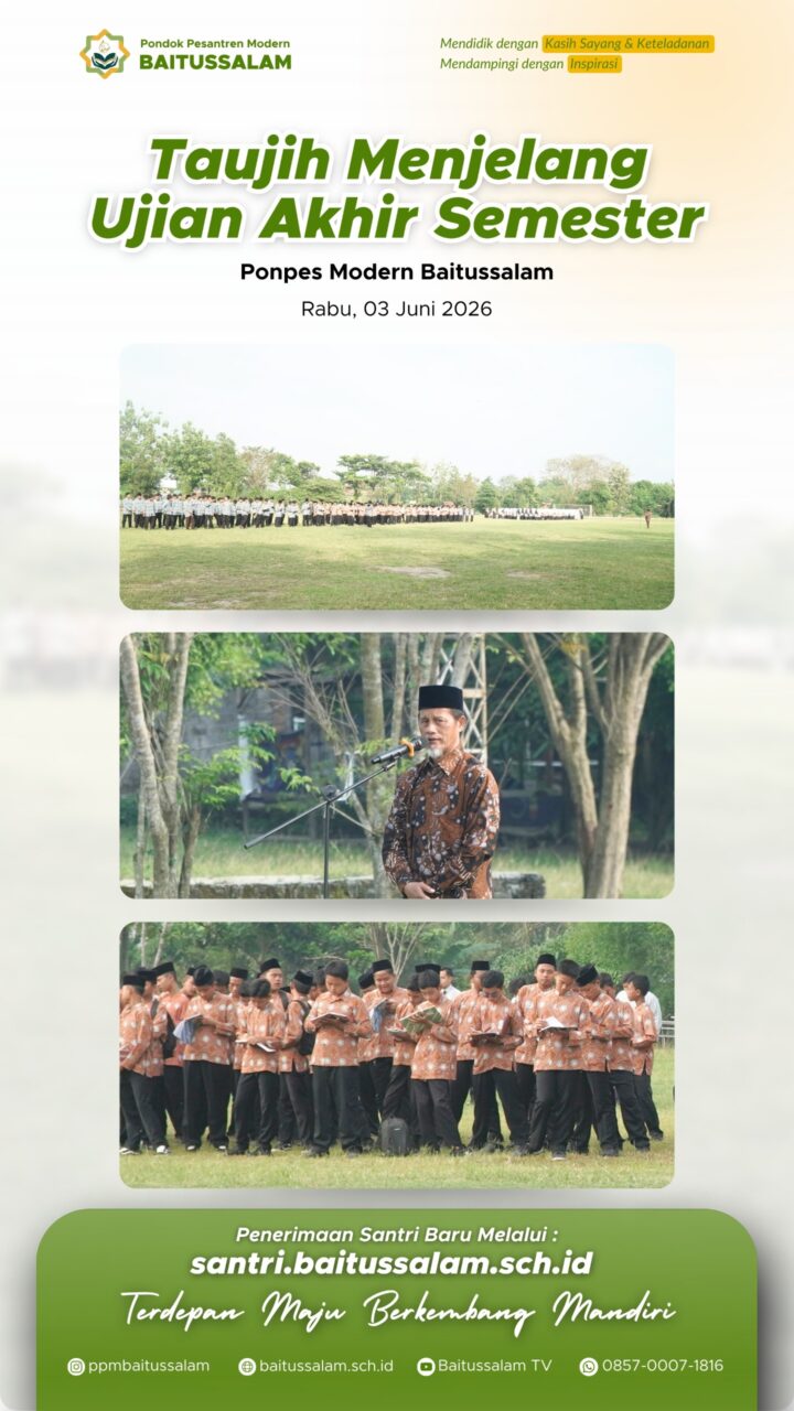 Taujih menjelang ujian akhir semester Ponpes Modern Baitussalam