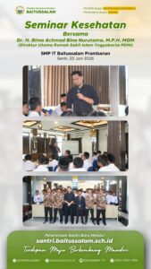 santri ikhwan kelas 7 dan 8 SMP IT Baitussalam Prambanan mengikuti dengan antusias seminar kesehatan