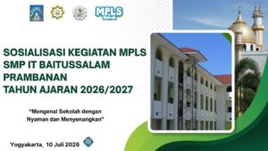 sosialisasi MPLS santri baru SMP IT Baitussalam Prambanan